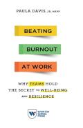 Beating Burnout At Work