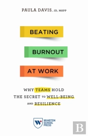 Beating Burnout At Work