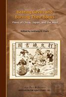 Beating Devils And Burning Their Books Â€“ Views Of China, Japan, And The West