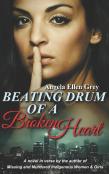 Beating Drum Of A Broken Heart