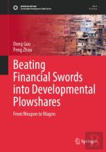Beating Financial Swords Into Developmental Plowshares