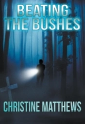Beating The Bushes