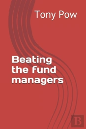 Beating The Fund Managers