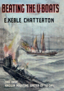Beating The U-Boats 1917-18