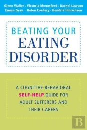 Beating Your Eating Disorder