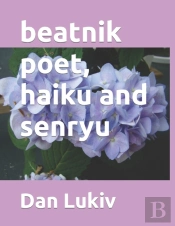 Beatnik Poet, Haiku And Senryu