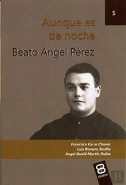 Bertrand.pt - Beato Ángel Pérez