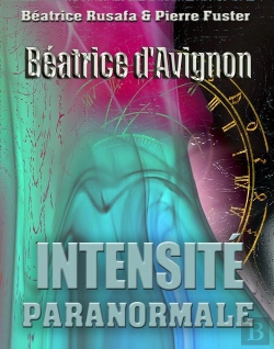 Bertrand.pt - Béatrice D'Avignon ; Intensité Paranormale