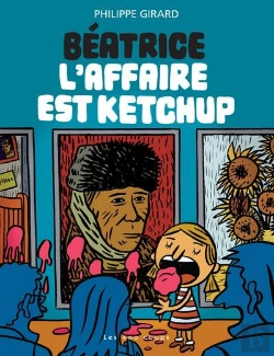 Bertrand.pt - Béatrice T.1 ; L'Affaire Est Ketchup