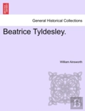 Beatrice Tyldesley.