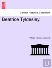 Beatrice Tyldesley.