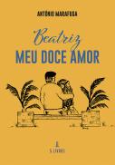 Beatriz - Meu Doce Amor