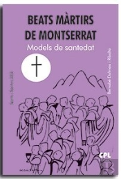 Beats Martirs De Montserrat. Models De Santedat