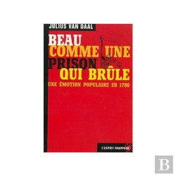 Bertrand.pt - Beau Comme Une Prison Qui Brûle ; Une Émotion Populaire En 1780
