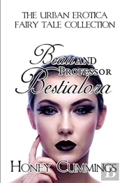 Beau & Professor Bestialora