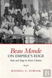 Beau Monde On Empire'S Edge
