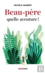 Beau-Père, Quelle Aventure !