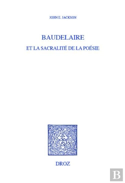 Bertrand.pt - Beaudelaire Et La Sacralité De La Poésie