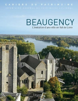 Bertrand.pt - Beaugency, Evolution D'Une Ville En Val De Loire