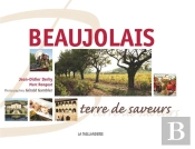 Beaujolais ; Terre De Saveurs