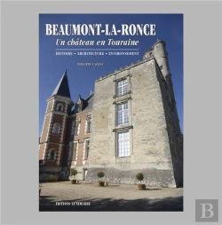 Bertrand.pt - Beaumont-La-Ronce. Un Chateau En Touraine : Un Chateau En Touraine