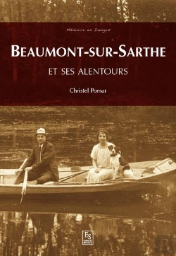 Bertrand.pt - Beaumont-Sur-Sarthe ; Et Ses Alentours