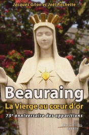 Beauraing, La Vierge Au Coeur D'Or