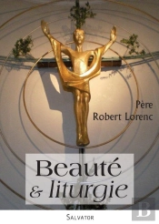 Beauté Et Liturgie