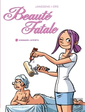 Beauté Fatale T.1 ; Gommages Et Intérêts