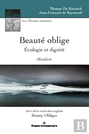 Beauté Oblige ; Écologie Et Dignité