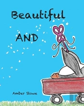 Beautiful And