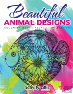 Bertrand.pt - Beautiful Animal Designs - Coloring Books Relaxation Edition