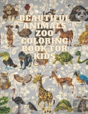 Beautiful Animals Zoo Coloring Book For Kids