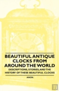 Bertrand.pt - Beautiful Antique Clocks From Around The World - Descriptions, Stories, And The History Of These Beautiful Clocks