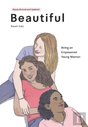 Beautiful, Being An Empowered Young Woma