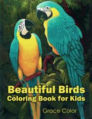Beautiful Birds Coloring Book For Kids