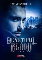 Beautiful Blood Tome 1