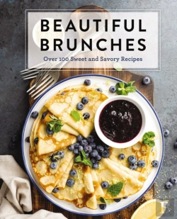 Bertrand.pt - Beautiful Brunches: The Complete Cookbook