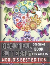 Beautiful Butterfly Coloring Book For Adults World'S Best Edition