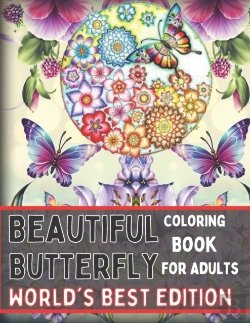 Bertrand.pt - Beautiful Butterfly Coloring Book For Adults World'S Best Edition