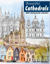 Beautiful Cathedrals Adult Coloring Books Relaxation