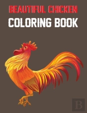 Beautiful Chicken Coloring Book