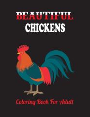 Beautiful Chickens