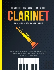Beautiful Classical Songs For Clarinet And Piano Accompaniment
