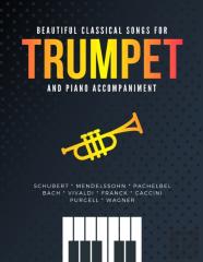 Beautiful Classical Songs For Trumpet And Piano Accompaniment
