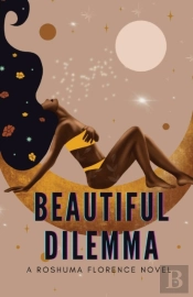 Beautiful Dilemma