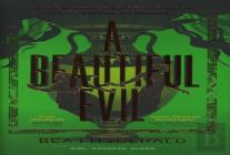 Beautiful Evil Signed Edition