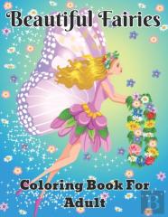Beautiful Fairies Coloring Book For Adult
