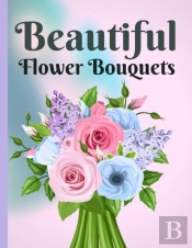 Beautiful Flower Bouquets