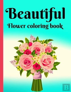 Bertrand.pt - Beautiful Flower Coloring Book